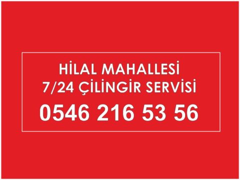hilal mahallesi çilingir